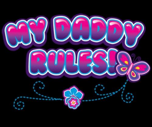 My Daddy Rules
