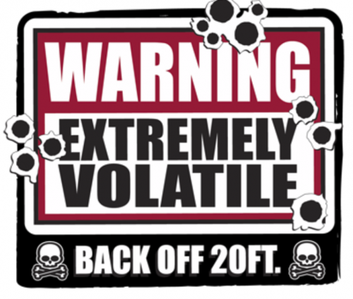 Warning Extremely Volatile